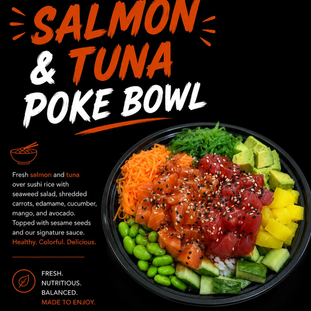 Salmon + Tuna Poke Bowl.